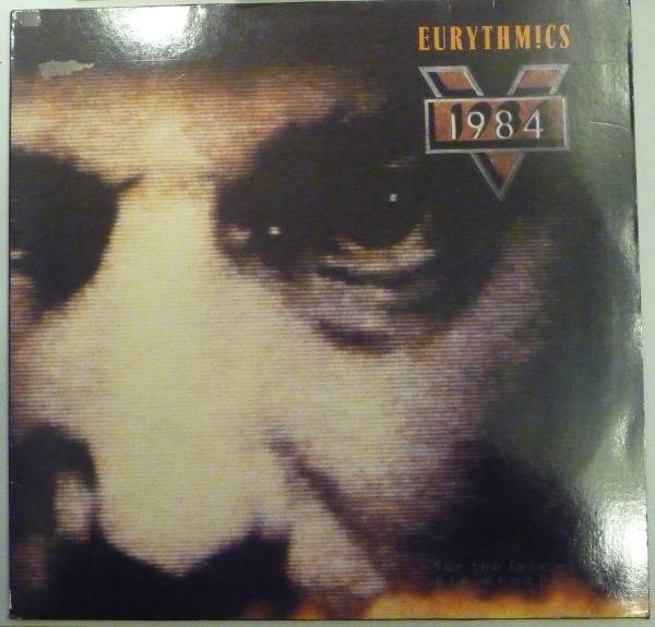 Eurythmics - 1984 (For The Love Of Big Brother)